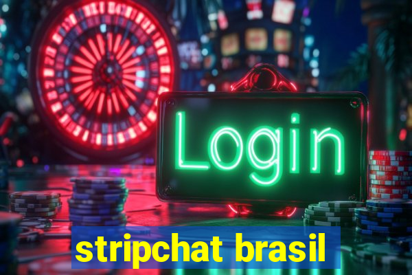 stripchat brasil